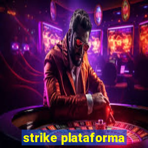 strike plataforma